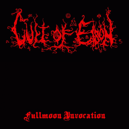 Cult Of Eibon : Fullmoon Invocation